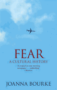 Fear: A Cultural History