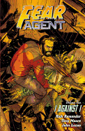 Fear Agent Vol. 5 (2nd Edition): I Against I