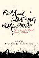 Fear and Loathing Worldwide: Gonzo Journalism Beyond Hunter S. Thompson