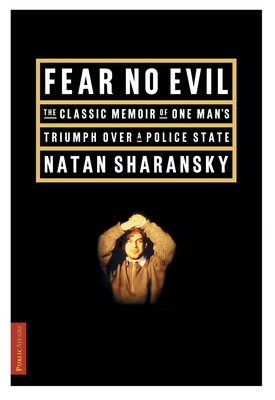 Fear No Evil - Sharansky, Natan