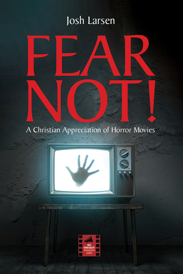 Fear Not! - Larsen, Josh, and Rah, Soong-Chan (Foreword by)