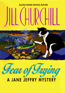 Fear of Frying - Churchill, Jill, and Brooks, Janice Young