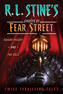 Fear Street #3: Fright Knight and the Ooze
