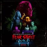 Fear Street, Pts. 1-3 [Music from the Netflix Horror Trilogy Event]