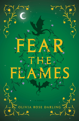 Fear the Flames - Darling, Olivia Rose