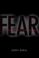 Fear: The History of a Political Idea