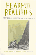 'Fearful Realities': New Perspectives on the Famine Volume 1