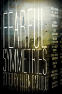 Fearful Symmetries: An Anthology of Horror