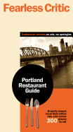 Fearless Critic Portland Restaurant Guide