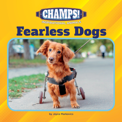 Fearless Dogs - Markovics, Joyce