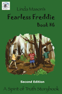 Fearless Freddie Second Edition: Book #6