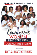 Fearless Women Rock Courageous Women Find Strength During the Storm