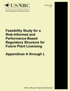 Feasibility Study for a Risk-Informed and Performance-Based Regulatory Structure for Future Plant Licensing: Main Report