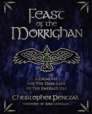 Feast of the Morrighan - Penczak, Christopher