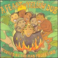 Feast of Yellow Dub - Mad Professor