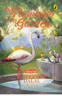 Feather Tales: A Flamingo in My Garden