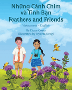 Feathers and Friends (Vietnamese-English): Nh ng Cnh Chim v? T?nh B n