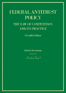 Federal Antitrust Policy: The Law of Competition and Its Practice