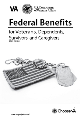Federal Benefits for Veterans, Dependents and Survivors 2023 - Us Dept of Veteran Affairs