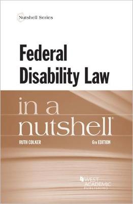 Federal Disability Law in a Nutshell - Colker, Ruth