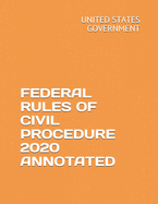 Federal Rules of Civil Procedure 2020 Annotated