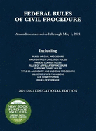 Federal Rules of Civil Procedure: Educational Edition, 2021-2022