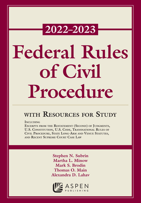 Federal Rules of Civil Procedure: With Resources for Study - Subrin, Stephen N, and Minow, Martha L, and Brodin, Mark S