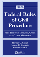 Federal Rules of Civil Procedure: With Selected Statutes, Cases, and Other Materials 2024