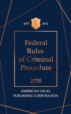 Federal Rules of Criminal Procedure 2020 - Supreme Court, United States