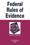 Federal Rules of Evidence in a Nutshell