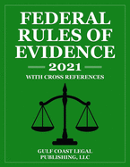 Federal Rules of Evidence: With Cross References