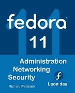 Fedora 11: Administration, Networking, Security