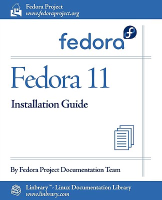 Fedora 11 Installation Guide - Fedora Documentation Project