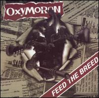 Feed the Breed - Oxymoron