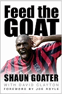 Feed the Goat: The Shaun Goater Story