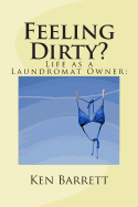 Feeling Dirty?: Life as a Laundromat Owner