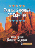 Feeling Sedona's Et Energies