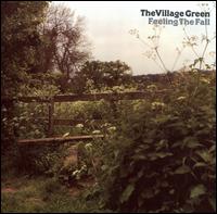 Feeling the Fall - The Village Green