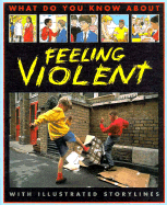 Feeling Violent - Sanders, Pete, and Myers, Steve