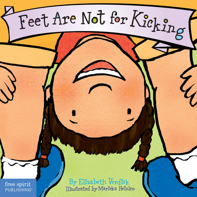 Feet Are Not for Kicking - Verdick, Elizabeth