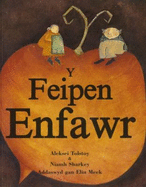 Feipen Enfawr, Y - Tolstoy, Aleksei, and Sharkey, Niamh, and Meek, Elin (Translated by)