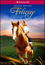 Felicity: An American Girl Adventure - Nadia Tass