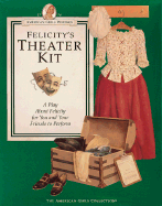 Felicitys Theater Kit - Tripp, Valerie