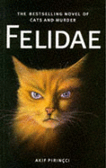 Felidae: A Novel of Cats and Murder