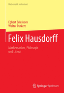 Felix Hausdorff: Mathematiker, Philosoph Und Literat