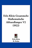 Felix Klein Gesammelte Mathematische Abhandlungen V2 (1922)