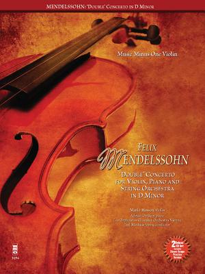 Felix Mendelssohn-Bartholdy: Concerto for Violin, Piano and Orchestra in D Minor - Mendelssohn-Bartholdy, Felix (Composer)