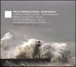 Felix Mendelssohn-Bartholdy: Motets & Piano Trio