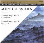 Felix Mendelssohn: Symphonies Nos. 3 & 4