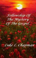 Fellowship Of The Mystery Of The Gospel